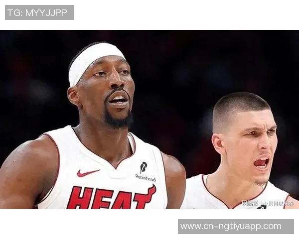 热火队遭遇伤病困扰阿德巴约和希罗将缺席第四场比赛